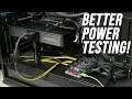 Overhauling our GPU power testing for more accurate data!