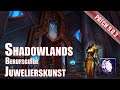 Shadowlands Juwelierskunst Berufsguide World of Warcraft