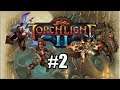 THE FIRST DUNGEON | Torchlight II - Part 2