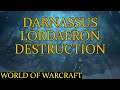 World of Warcraft - Darnassus & Lordaeron destruction feels pointless