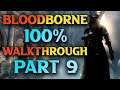 Bloodborne WALKTHROUGH: 1st One Third Umbilical Cord - 100% guide to Bloodborne