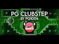 [DEMON LEVEL] Geometry Dash - pg clubstep by pg1004 100% Complete (with mic on)