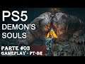 Demon's Souls Remake PS5 #03 - Santuário das tempestades e Derrota do Juiz! (Gameplay em Português)