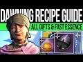 Destiny 2 | All NEW Dawning Recipes! FAST Essence, Dawning Gifts & Ingredients (Dawning 2019 Guide)