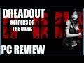 DreadOut: Keepers of The Dark - PC Review - 1080P