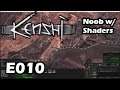 Kenshi Noob w/ Shaders - Live/4k/UHD - E010 Books are the limiting resource, I guess?