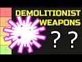 Killing Floor 2 | RANKING ALL DEMOLITIONIST WEAPONS! - Do You Agree With The List?