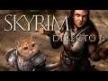 Las aventuras de Bran el gato - SKYRIM - Ep 6