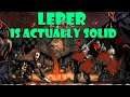 Leper is actually SOLID  | Darkest 1 Highlight | Butcher's Circus | Darkest Dungeon