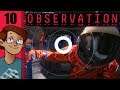 Let's Play Observation Part 10 - Kill Him