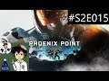 Let's Play Phoenix Point (Blut und Titan) #S2E015 Die bionische Festung