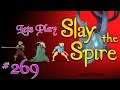 Lets Play Slay The Spire! Episode 269