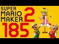 Lettuce play Super Mario Maker 2 part 185
