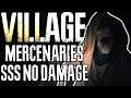 Resident Evil Village - Mercenaries No Damage - The Village -  SSS Rank, Max Combo