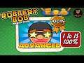 Robbery Bob - ADVANCED Level 1 2 3 4 5 6 7 8 9 10 11 12 13 14 15 | 100%
