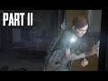 The Last Of Us 2 Walkthrough Part 11