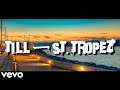 TILL - SAINT TROPEZ ☀️🌊 (Official Music Video) prod. by FIFAGAMING