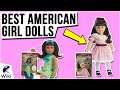 10 Best American Girl Dolls 2020