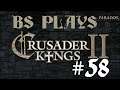♚Crusader Kings 2 - Twelfth Run: The Roman Legacy - #58♚