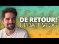 DE RETOUR! (Update Vlog)