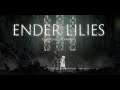 Ender Lilies: Quietus of the Knights (Nuevo METROIDVANIA)
