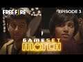 Game. Set. Match [EP 03] | The Booyah! | #FreeFireHoli​ | Garena Free Fire