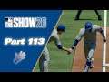 MLB The Show 20 RTTS Continued Part 113