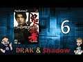 Onimusha Warlords: Deception! - Part 6 - Drak & Shadow!