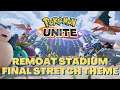 Pokemon Unite OST - Remoat Stadium Final Stretch Theme