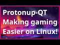 Protonup-QT a tool to make linux gaming even easier!