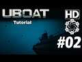 »UBoat« mit Joshu Tutorial #02 "Verteidigungsmanöver" deutsch HD PC