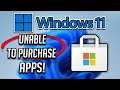 Unable to Purchase Apps from Microsoft Store in Windows 11 FIX [2023]