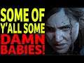 Woke Up To TLOU2 Defense Force ATTACKS! Some of Y'all need to UNCLINCH! DANG!!! :)