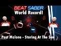 (World Record, Perfect Score) Beat Saber | Post Malone - Staring at the Sun | Expert