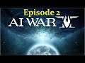 AI WAR 2 [FR] #2 : Défense et début d'expansion