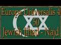 Europa Universalis 4 Najd / Nadschd Jewish Jihad 50 (Deutsch / Let's Play)