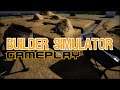 GAMEDEV 2021 GAMEPLAY - BUILDER SIMULATOR