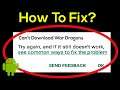 How To Fix Can't Download War Dragons Error On Google Play Store Problem Solved