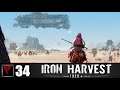 IRON HARVEST #34 - Одна война - Два командира