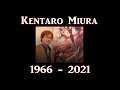 Legendary Berserk Creator Kentaro Miura Video Tribute