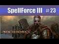 Let's Play SpellForce 3 - Part 23