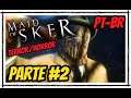 Maid Of Sker Gameplay, Parte #2 - Terror Horror Legendado em Português PT-BR (New Survival Horror)
