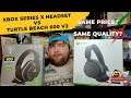 New Xbox Series X Headset Vs Turtle Beach,Which is better?