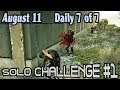 Solo 1 Challenge : August 11 : Daily 7 of 7 🞔 No Commentary 🞔 Ghost Recon Wildlands 🞔 Stationary