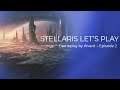 STELLARIS LET’S PLAY – Gameplay by Alvard – Episode 2