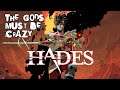 The Gods Must Be Crazy (Hades)