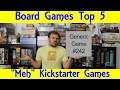 "Top" 5 'Meh' Kickstarter Board Games