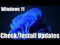 Windows 11 Updates - How To Check For Updates