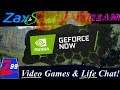 Zax & Sarah LifeStream! - #B29 - Budget Day! - Also I Explode @ Developers Pulling Off GeForce Now!