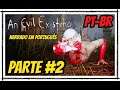 An Evil Existence Gameplay, Parte #2 Narrado em Português Terror/Horror - Pesadelo Sombrio PT-BR